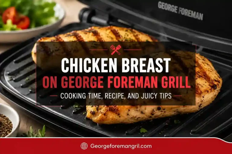 Chicken Breast on George Foreman Grill